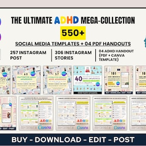 Peut inclure: Un ensemble de produits numériques intitulé "The Ultimate ADHD Mega-Collection" avec plus de 550 modèles et documents de médias sociaux. Comprend 257 publications Instagram, 306 stories Instagram et 4 documents PDF. Le design présente un logo Canva et des graphiques liés au TDAH.