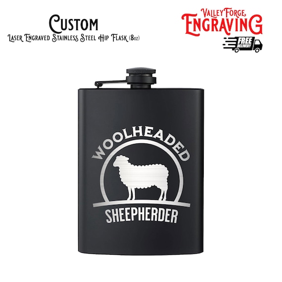 WHEEL OF TIME Quote Hip Flask, Woolheaded Sheepherder, Nynaeve al'Meara Quote, Unique Gifts, Wheel of Time Quote, Custom Hip Flask