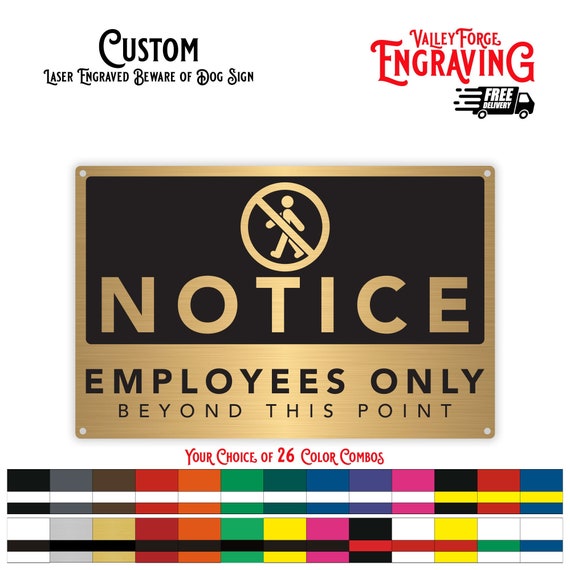 Custom Indoor/Outdoor Acrylic Sign - Employees Only - Sign - Personalized