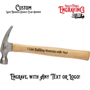 Personalized Stanley 16 oz. Claw Hammer with Wood Handle, Gift Hammer, Custom Hammer, Dad Hammer, Fathers Day Gift Ideas Construction Hammer