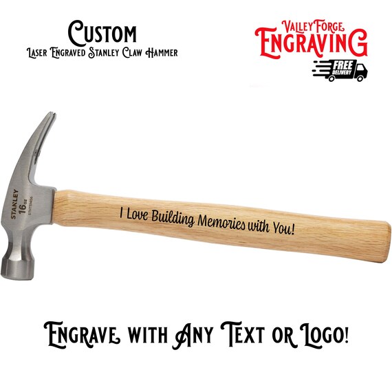 Personalized Stanley 16 oz. Claw Hammer with Wood Handle, Gift Hammer, Custom Hammer, Dad Hammer, Fathers Day Gift Ideas Construction Hammer