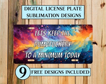 Sarcastic License Plate PNG Sublimation Design: Funny Car Plate (Digital Download)