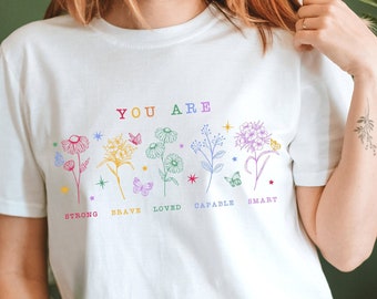 Empowered Shirt Motivational Shirt Inspirational Shirt Self Love Shirt Affirmation Shirt Teacher Shirt Kidcore Clothing Aesthetic Clothing