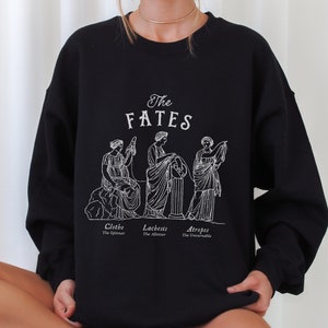 The Fates Greek Mythology Sweatshirt Greek Goddesses Dark Academia Aesthetic Light Academia Literary Sweatshirt Ancient Greece Aesthetic