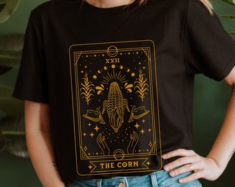 Corn Tarot Card Shirt Corn Lover Shirt I Love Corn shirt Corntastic Shirt It Has the Juice Shirt Mystical Moon Shirt Celestial Shirt Witchy
