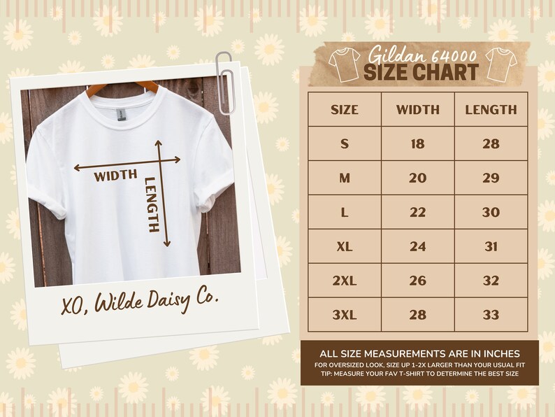 May include: A size chart for Gildan 64000 t-shirts, showing width and length measurements in inches for sizes S through 3XL. The chart includes a note that for an oversized look, size up 1-2x larger than your usual fit.  It also suggests measuring your favorite t-shirt to determine the best size.