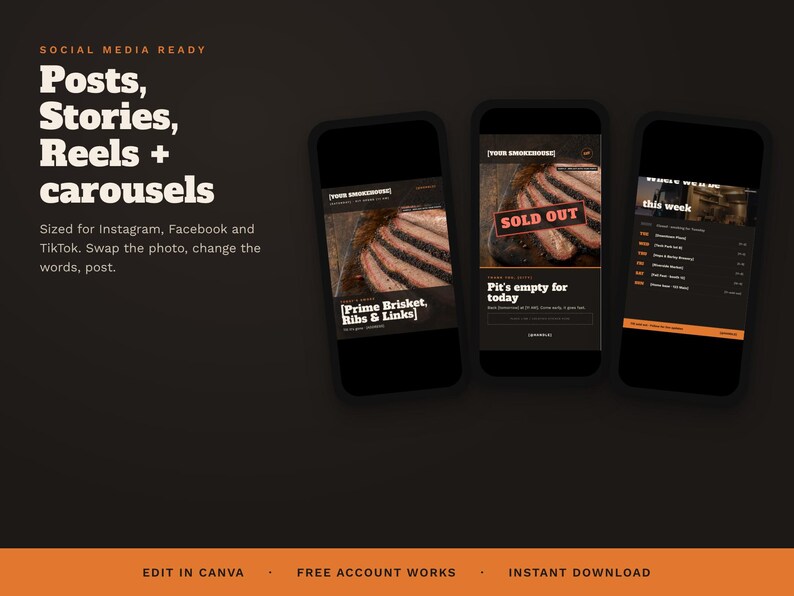 May include: Three smartphone screens displaying social media templates with dark backgrounds and orange accents. Text includes 'Posts, Stories, Reels + carousels', 'Prime Brisket, Ribs & Links', 'SOLD OUT', 'Pit's empty for today', 'EDIT IN CANVA', and 'INSTANT DOWNLOAD'.