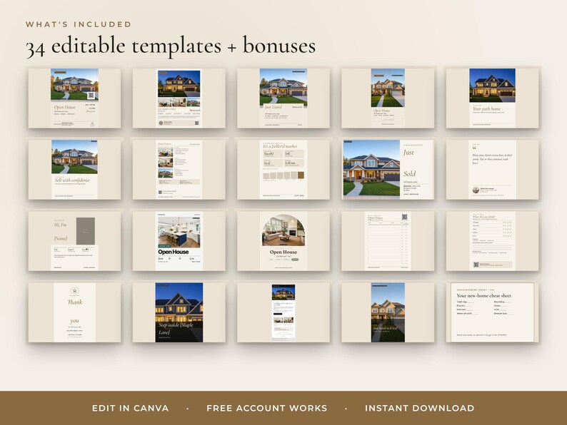 May include: A collection of 34 editable digital templates for real estate marketing, featuring various layouts with house photography, text fields, and graphics. The text includes "WHAT'S INCLUDED", "34 editable templates + bonuses", "Open House", "Just Sold", and "EDIT IN CANVA".