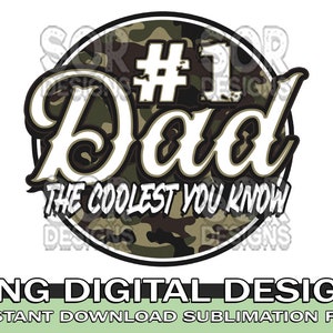Number 1 Dad, The Coolest You Know Sublimation, Dad Shirt PNG, Dad PNG, Dad Sublimation, Cool Dad PNG, Digital Download