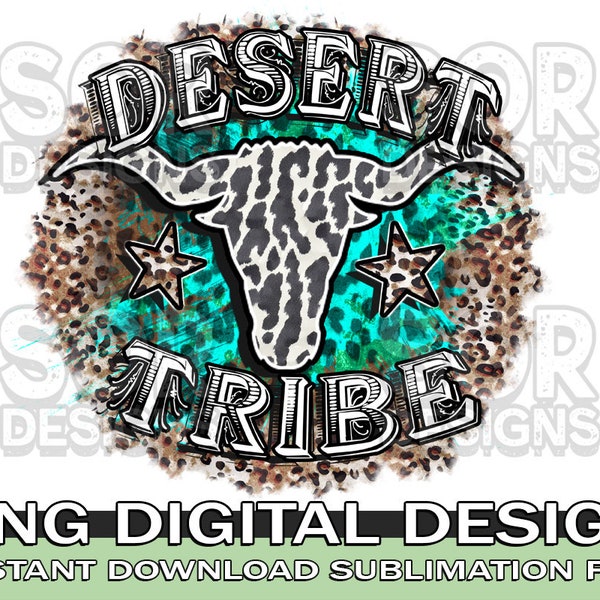Desert Tribe PNG Sublimation, Desert PNG, Leopard Desert PNG, Bull png, Desert Sublimation, Digital Download