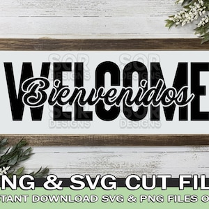 Welcome SVG, Welcome Sign SVG, Bienvenidos SVG, Spanish Sign svg, Spanish svg, Digital Download