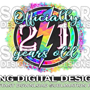 Officially 21 Years Old PNG Sublimation, Lightning Bolt png, 21st Birthday PNG, Digital Download