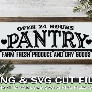 Farmhouse Pantry SVG, Pantry Sign SVG, Farmhouse Sign SVG, Kitchen Sign Cut File, Digital Download