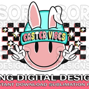 Retro Easter Vibes PNG, Retro Easter PNG, Easter Smiley PNG, Groovy Easter Png, Spring Png, Retro Easter Sublimation, Digital Download