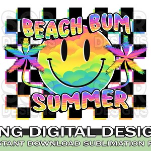 Beach Bum Summer png, Beach Bum png, Summer Sublimation, Retro Summer png, Summer Smiley, Digital Download