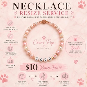 May include: A beaded necklace with pink and white pearls, rose gold spacers, and a central rose gold pave bead. The necklace features white letter beads spelling COCO and a heart bead. Text includes NECKLACE RESIZE SERVICE and Coco's Pup.