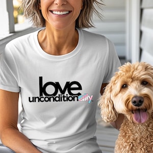 Transgender Ally &quot;Love Unconditionally&quot; Unisex T-shirt | LGBTQ+ Support Tee | Trans Pride Shirt | Subtle Pride Apparel | Gift for Proud Ally