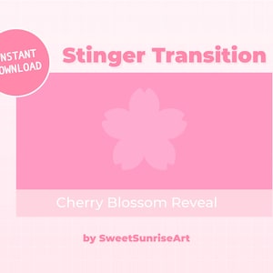 Twitch Stinger Transition Cherry Blossom Flower Transition | Pink Cute Kawaii OBS Streamlab Transition Overlay | Simple Minimal Dynamic