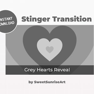 Heart Stinger Transition Grey Twitch | OBS Transition Streamlab Overlay | Animated Video | Simple Minimal Dynamic | Digital Download