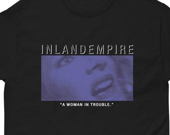 Inland Empire: A Woman In Trouble - Vintage David Lynch Movie Shirt