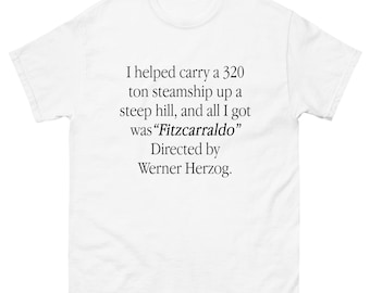 Fitzcarraldo Werner Herzog T-Shirt, 100% Baumwolle Classic Tee