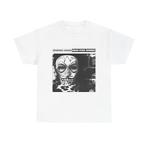 Severed Heads - Dead Eyes Opened - Industrial, Goth, New Wave, EBM, Music T Shirt,