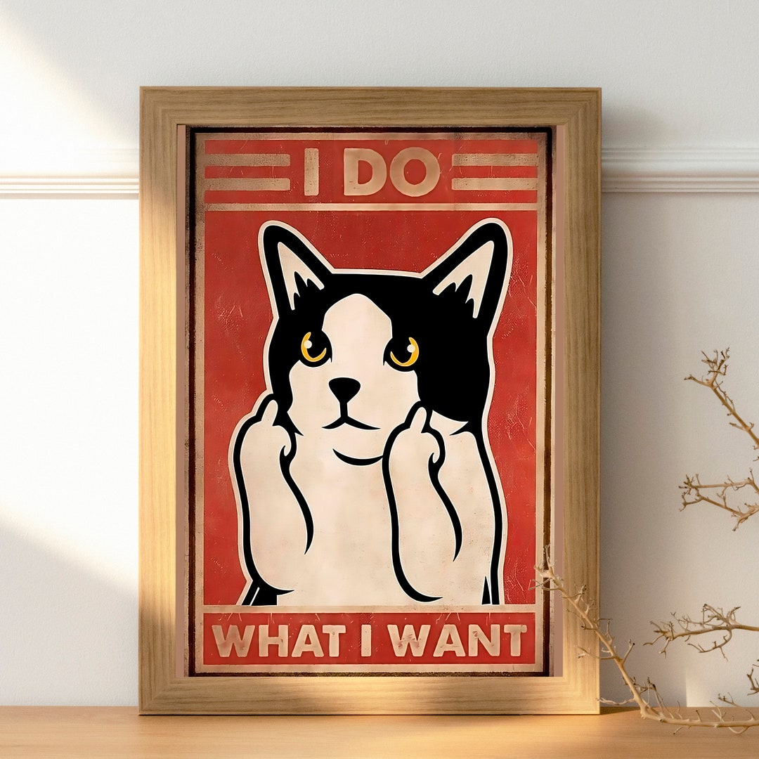 i-do-what-i-want-cat-funny-poster-vintage-wall-art-canvas-etsy