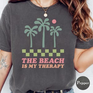 The Beach Is My Therapy Sweatshirt, Beach Sweatshirt, Travel Crewneck, Summer Sweatshirt, Beach Shirt, Women Beach Sweater, Vacation Hoodie