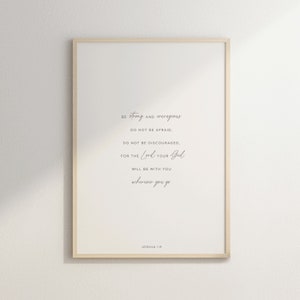 Be Strong And Courageous (Joshua 1:9) Bible Verse | Minimalist Christian Printable Wall Art | DIGITAL DOWNLOAD