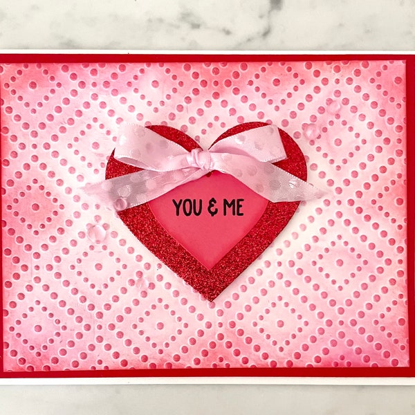 Handmade Valentine Card, Embossed Ink Blended, Textured, 3D, You & Me, Pink Ribbon, Sweet Valentine's Day Greeting, Hearts Love Card, Dotted