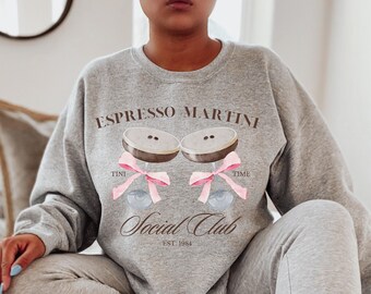 Tini Time Sweatshirt, Espresso Martini Sweatshirt, Espresso Martini Social Club Sweatshirt, Martini Cocktail Lover Gift,Cocktail Hour Hoodie