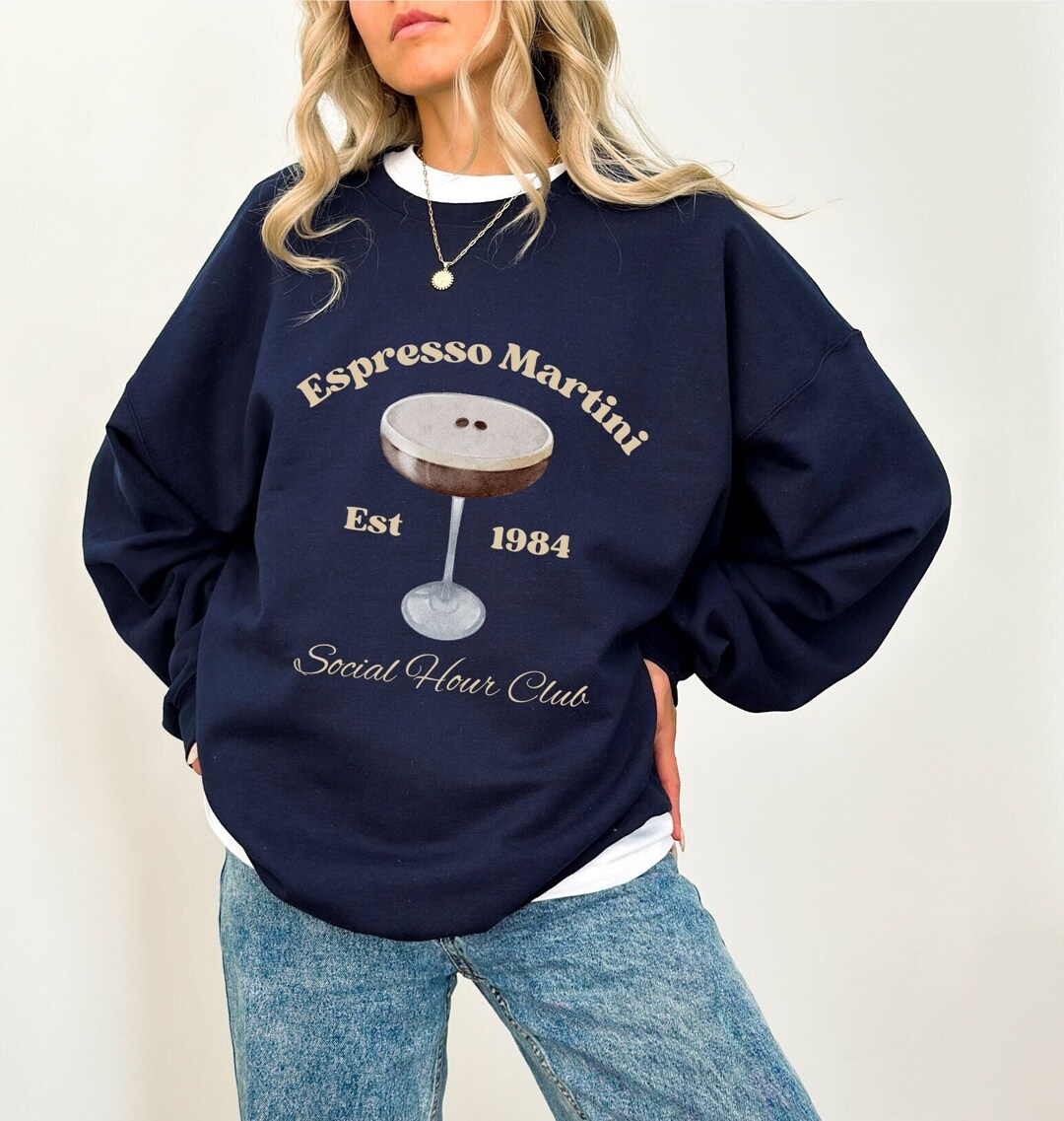 Espresso Martini Sweatshirt Espresso Martini Social Club Etsy