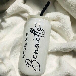 Personalized Future Mrs Glass Can Cup Glass, Future Mrs Glass, Wedding ...
