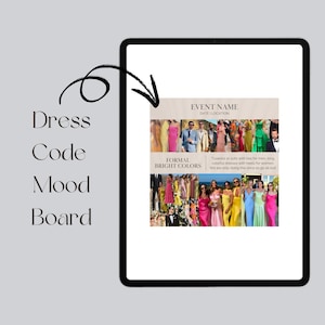 Peut inclure: Tablette numérique affichant un mood board avec le texte « Dress Code Mood Board ». Le tableau présente des images de tenues de soirée aux couleurs vives, notamment des smokings, des costumes et des robes longues. Le texte « Formal Bright Colors » est également visible.