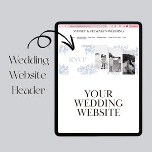May include: A digital tablet displays a wedding website header. The website features the text "Sydney & Stewart's Wedding" and "Your Wedding Website." The design includes floral accents and photo galleries. The tablet is black with a gray background.