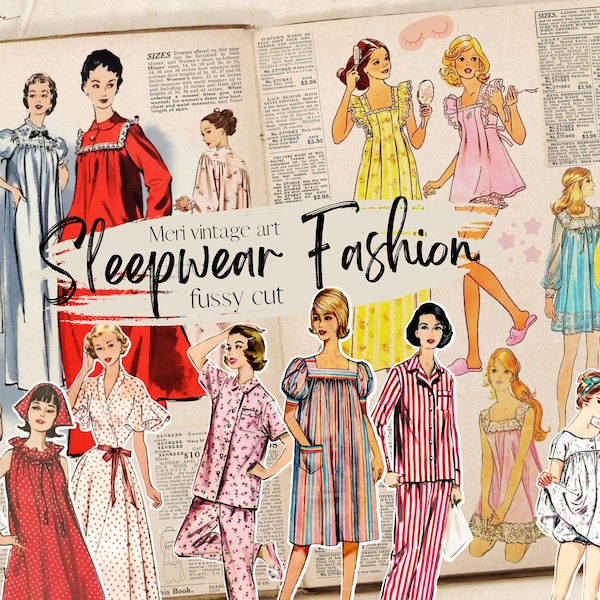 sleepwear fashion,nightgowns,pyjamas fussy cut,37 CLIPART,junk Journal,Scrapbook,Vintage FASHION,Journaling Sticker,Cut-out,Digital Download