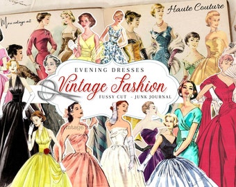 Vintage Women Fashion Ephemera,EVENING DRESSES, fussy cut,78pc,junk Journal,Scrapbooking,Vintage FASHION,Haute couture png,Digital Download