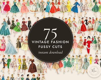 May include: A collection of 75 vintage fashion fussy cuts featuring various figures in colorful dresses and outfits, with a central black circular label displaying the text 75 VINTAGE FASHION FUSSY CUTS instant download and a small circular logo.