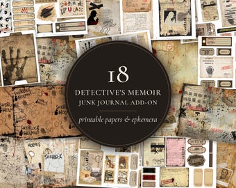 May include: A collection of printable junk journal papers and ephemera featuring a detective theme. The set includes aged paper textures, Sherlock Holmes silhouettes, fingerprints, magnifying glasses, and text labels reading 18 Detective's Memoir.