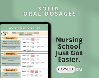 Solid Oral Dosages Study Sheet | Dosage Calculations Exam | Nursing School | Med Administration | Study Guide | Digital Download