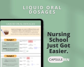 Liquid Oral Dosages | Study Sheet | Dosage Calculations | Nursing School | Oral Meds | Med Administration | Digital Download