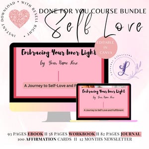 Op de afbeelding: Een roze en zwarte digitale cursusbundel met de titel "Self Love: Embracing Your Inner Light" met de tekst "Editable in Canva". De bundel bevat een e-book, een werkboek, een dagboek, bevestigingskaarten en een 12-maandelijkse nieuwsbrief.