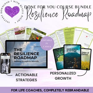 May include: A digital product bundle for life coaches, titled "Resilience Roadmap". The bundle includes a digital workbook, a guide, and a course. The bundle is editable in Canva and is completely rebrandable.