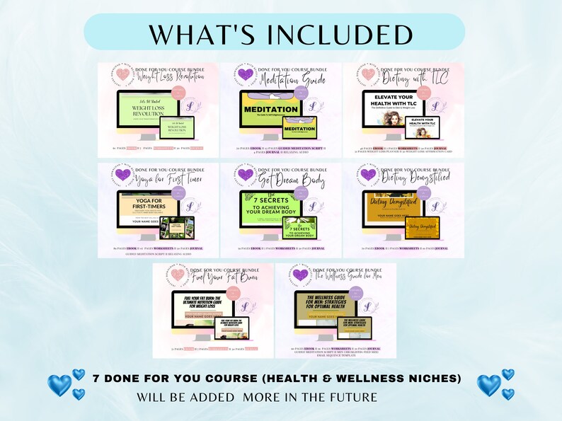 Op de afbeelding: Een collage van zeven digitale productmockups, elk met een ander gezondheids- en welzijnscursuspakket. De titels zijn "Weight Loss Revolution", "Meditation Guide", "Dieting with TLC", "Yoga for First Timers", "Get Dream Body", "Dieting Demystified" en "The Wellness Guide for You". De tekst "7 DONE FOR YOU COURSE (HEALTH & WELLNESS NICHES) WILL BE ADDED MORE IN THE FUTURE" wordt onderaan de afbeelding weergegeven.