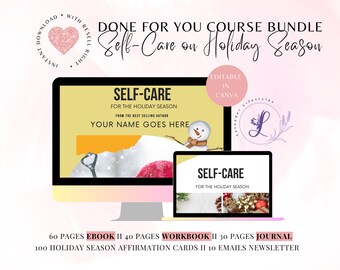May include: A computer screen displaying a course bundle for self-care during the holiday season. The course includes an ebook, workbook, journal, affirmation cards, and email newsletter. The text on the screen reads "Self-Care for the Holiday Season" and "Your Name Goes Here".
