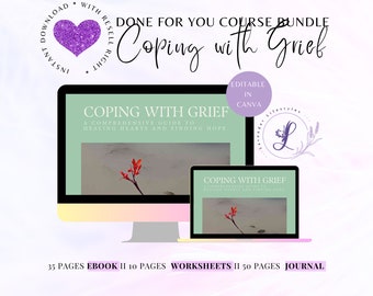 PLR Life Coaching Program: Coping with Grief Done for You Course Ebook, Workbook with Editable Template in Canva for counselor & therapist.