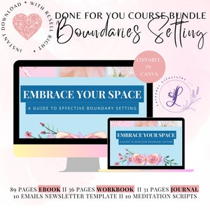 Op de afbeelding: Een digitale productbundel voor het stellen van grenzen, getiteld "Embrace Your Space: A Guide to Effective Boundary Setting". De bundel bevat een e-book, een werkboek, een dagboek, een e-mailnieuwsbriefsjabloon en meditatiescripts. De afbeelding toont een computerscherm waarop de producttitel wordt weergegeven en een kleiner laptopscherm waarop dezelfde titel wordt weergegeven. De achtergrond is zacht roze met een hartvormige afbeelding in de linkerbovenhoek.
