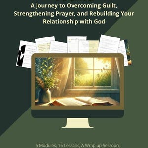 Può includere: Corso digitale intitolato "Faith Reclaimed Course" con il testo: "Un viaggio per superare il senso di colpa, rafforzare la preghiera e ricostruire il tuo rapporto con Dio." L'immagine mostra uno schermo di computer con una scena di finestra e un libro aperto.