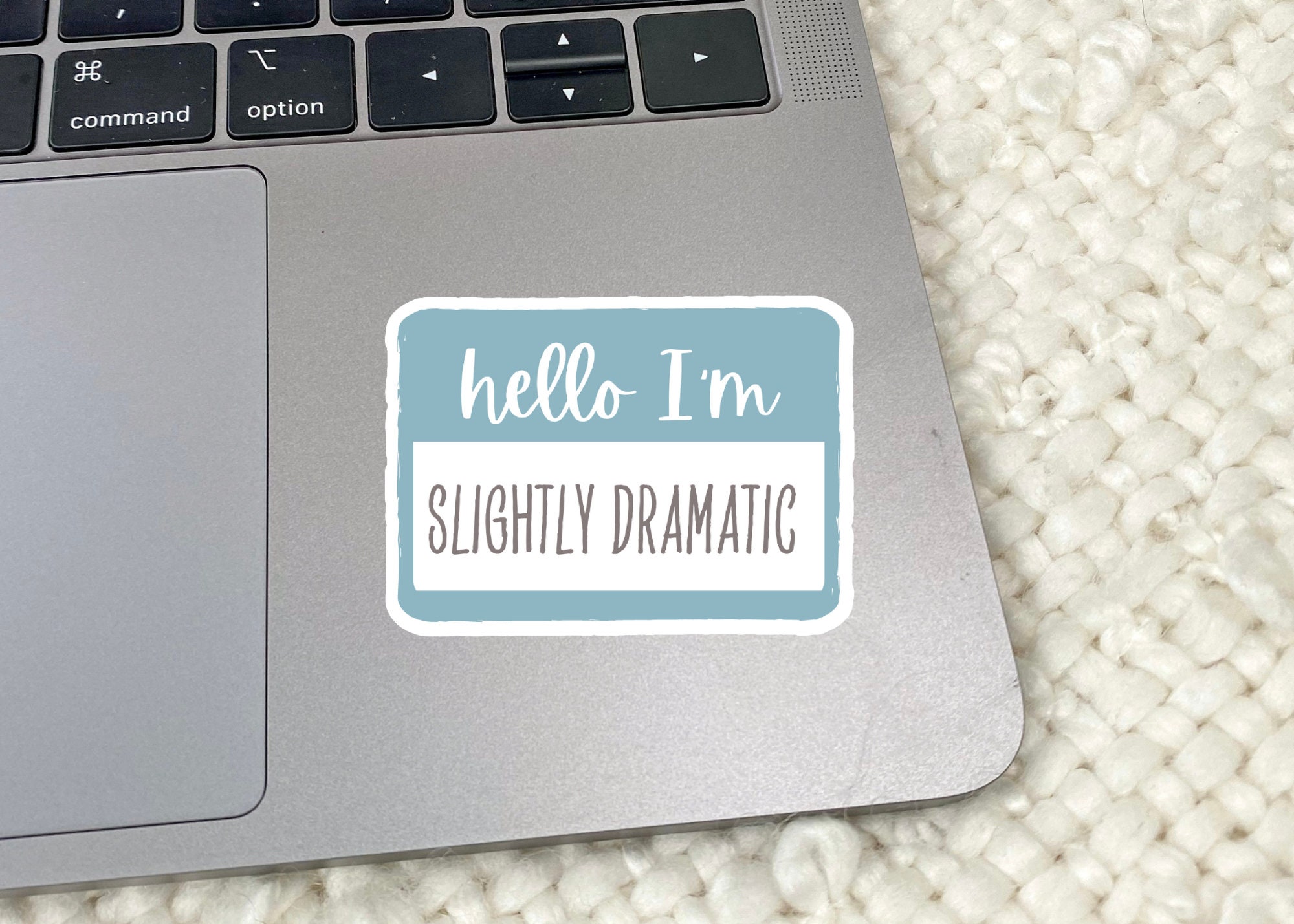 Name Tag | Hello I'm Sticker | Slightly Dramatic | Funny Sticker ...