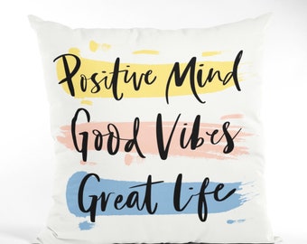 Positive Mind Throw Pillow, Good Vibes Great Life Pattern Cushion Cover, Daily Motivation for Life Pillow by Homeezone